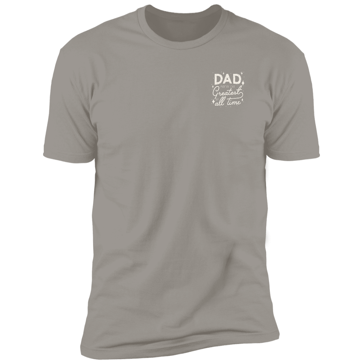Dad Greatest Of All Time