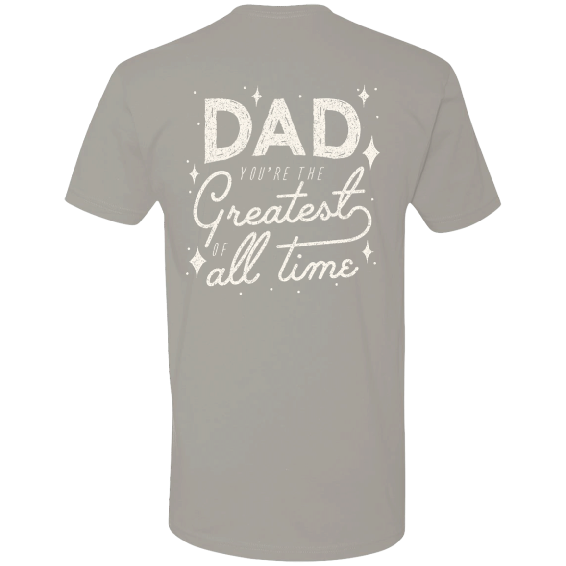 Dad Greatest Of All Time