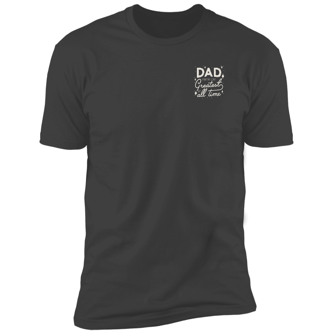 Dad Greatest Of All Time