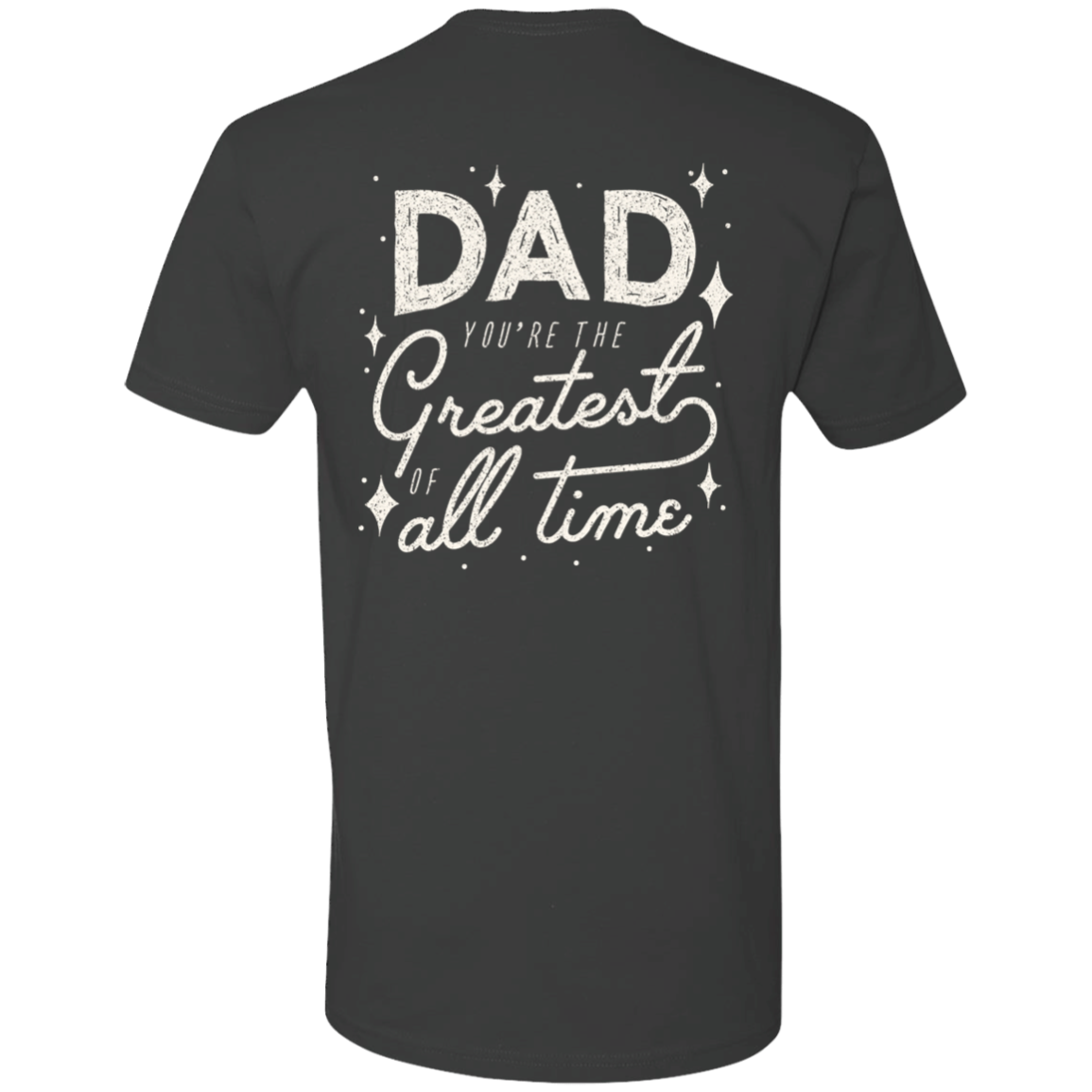Dad Greatest Of All Time