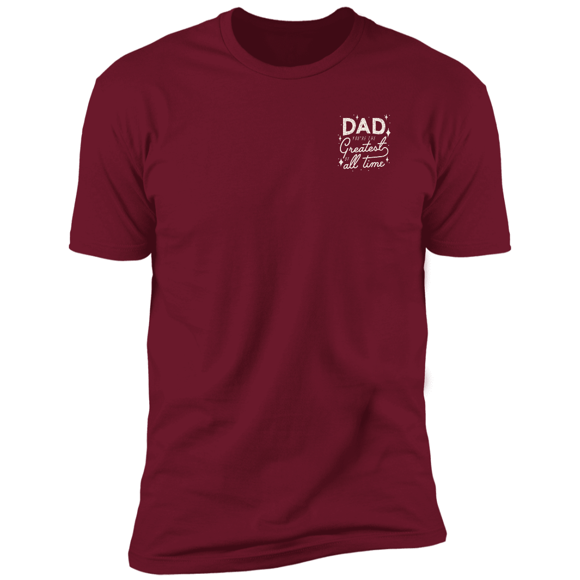 Dad Greatest Of All Time